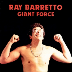 Ray Barretto - Giant force